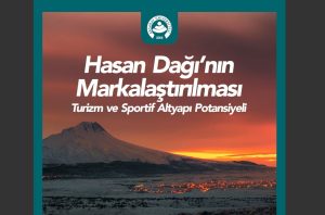 Hasandağı’nın turistik ve sportif faaliyetleri kitaplaştırıldı