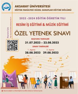 Aksaray Üniversitesi Resim İş Eğitim& Müzik Eğitimi yetenek sınavı başvuruları başladı