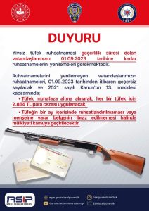 Tüfek sahiplerinin ruhsatlarını yenilemeleri gerekiyor 