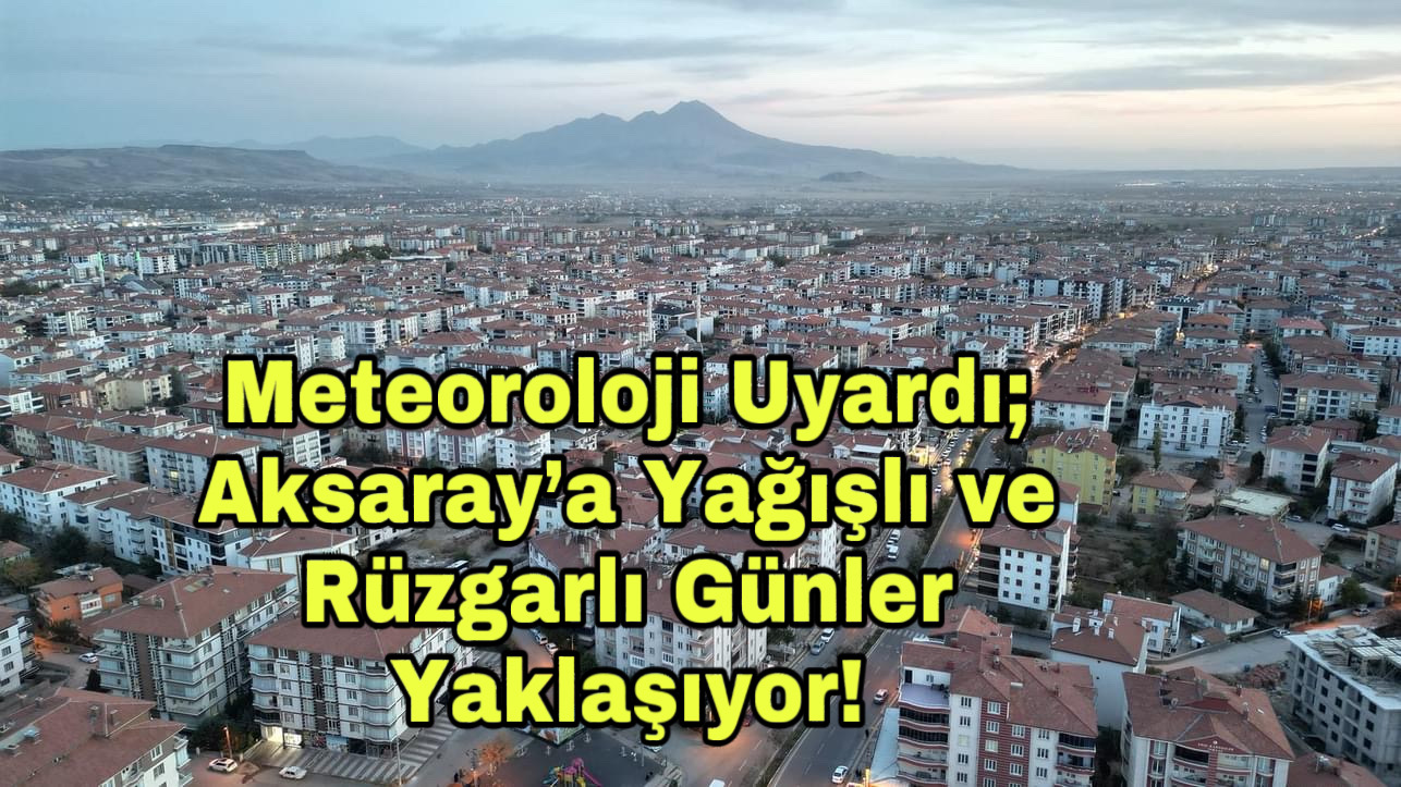 Aksarayı gök gürültülü sağanak