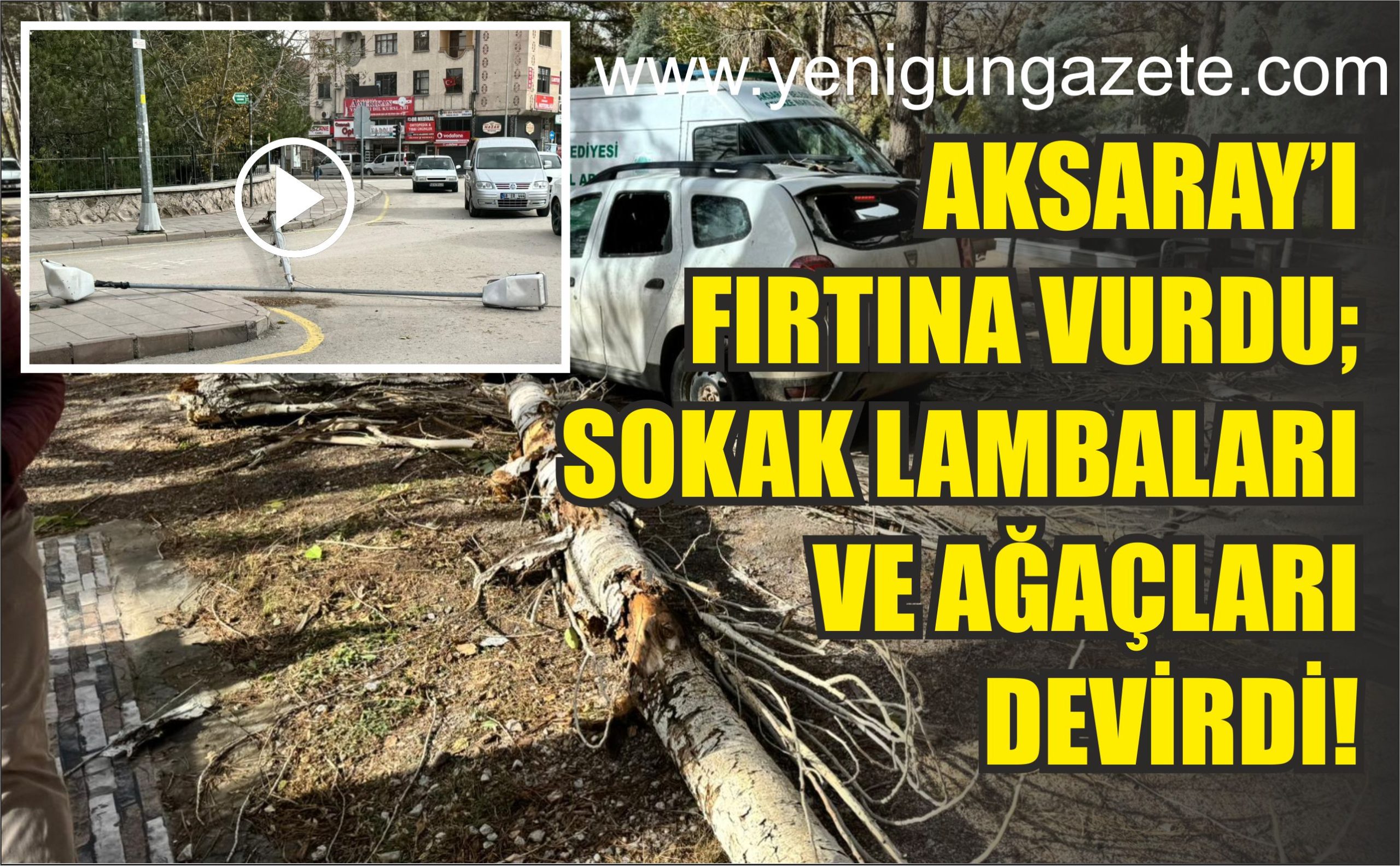 Aksaray’da fırtına sokak lambalarını