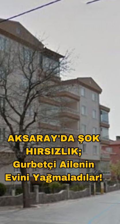 Aksaray Park Sitesi’ndeki soygun,