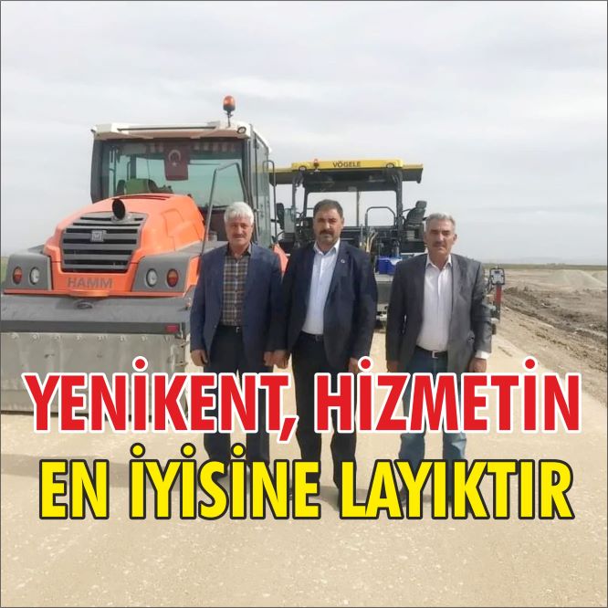 Yenikent kasabasının MHP’li belediye