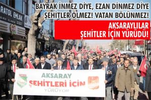 Aksaray’da Anlamlı Buluşma! Şehitlerimiz Unutulmadı, Milli İrade Meydanı’nda Büyük Miting…