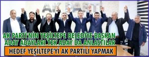 AK Parti’nin Yeşiltepe Belediye Başkanı adayı belli oldu