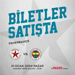 Fenerbahçe Aksaray’a geliyor: Biletler satışta!