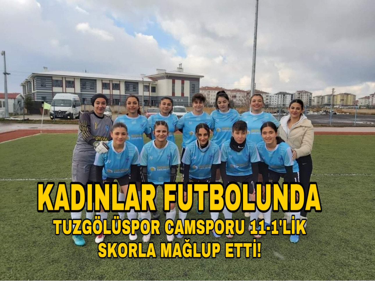 Tuzgölüspor’un kadın futbol takımı,