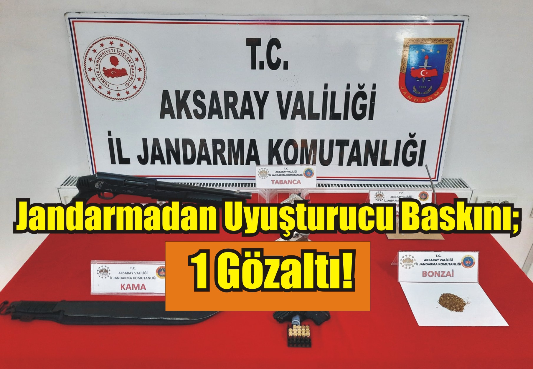 Aksaray Jandarma ekipleri uyuşturucu