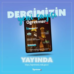 Öğretmenlerin sesi; Mili Eğitim Bakanlığından “Öğretmeniz” dergisinin 2. sayısı!