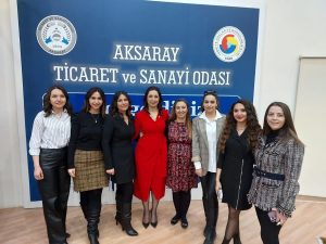 TOBB Aksaray’da Kadınların Sesini Yükseltti: Etkinlikte Neler Yaşandı?