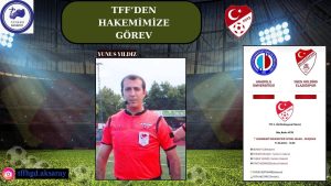 Yunus Yıldız, TFF 3. Lig Maçında Görev Alacak!