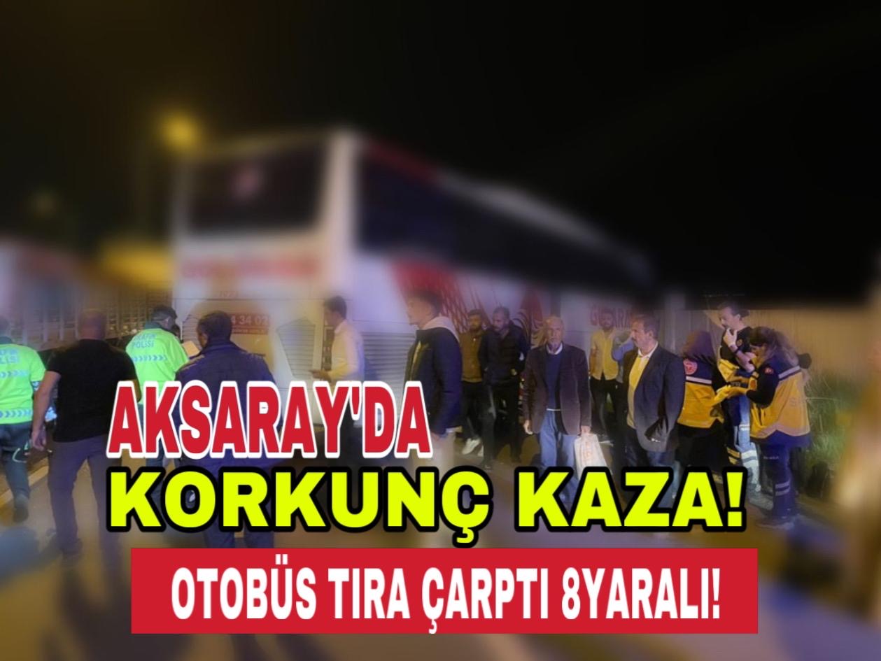 Aksaray-Adana Karayolu’nda meydana gelen