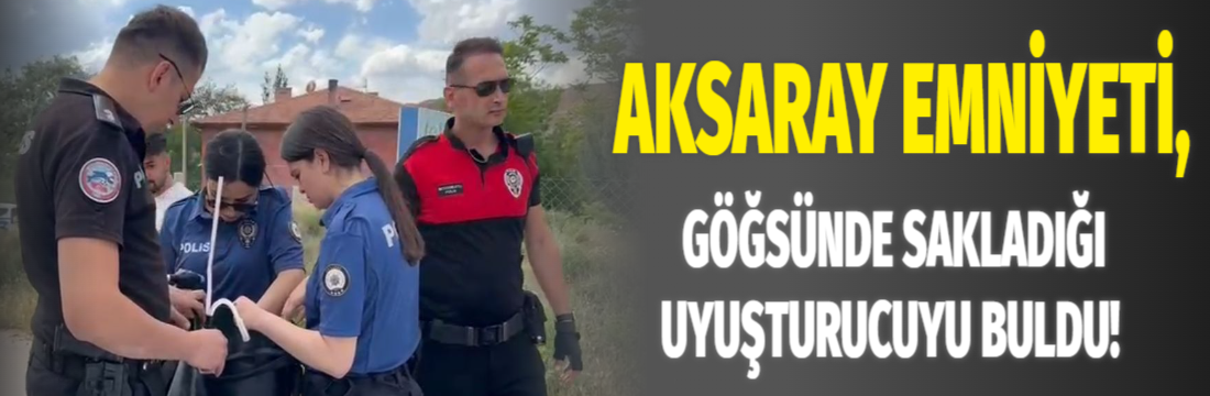 Aksaray Emniyet Müdürlüğü’ne bağlı