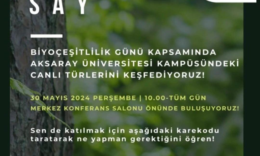   Aksaray Üniversitesi’nde “Biyoçeşitlilik