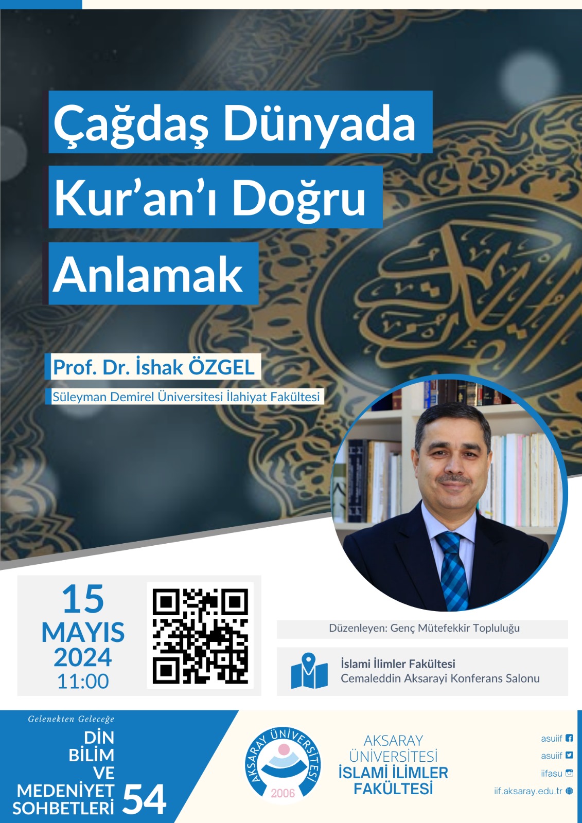 Çağdaş Dünyada Kur’an’ı Anlamak: Aksaray Üniversitesi’nden Önemli Program!