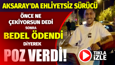 Aksaray’da akşam saatlerinde yapılan trafik denetiminde, ehliyetsiz sürücü Durmuş O.