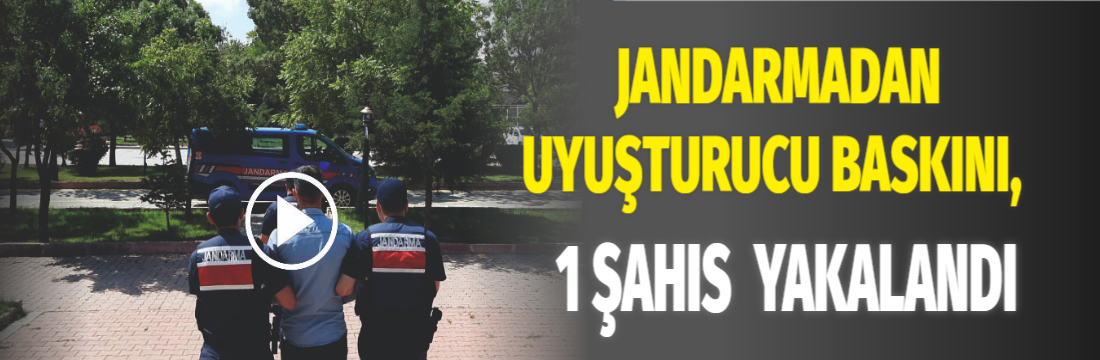 Aksaray’da Jandarma ekipleri tarafından