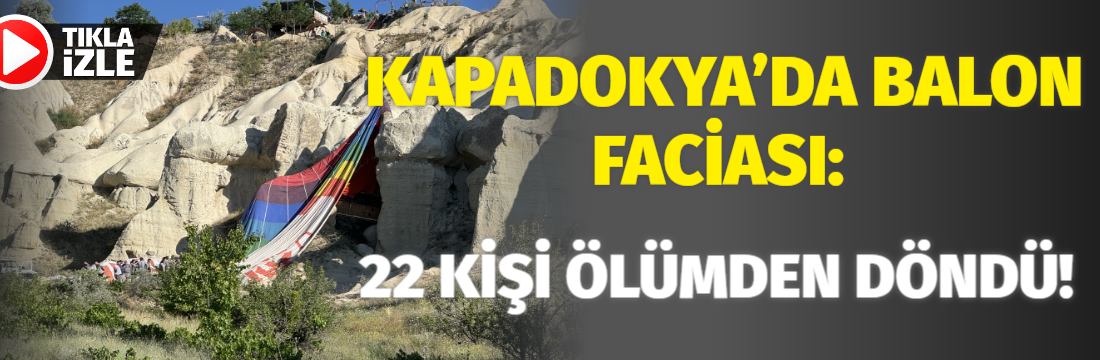 Kapadokya'da iniş esnasında ters