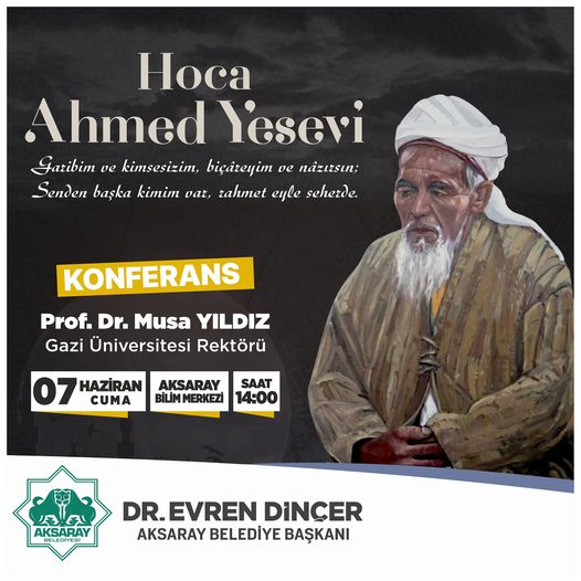 Aksaray’da Hoca Ahmed Yesevi konferansı düzenleniyor