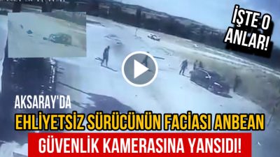 Aksaray’ın Ortaköy ilçesinde, ehliyetsiz sürücünün viraja hızla girdiğinden dolayı meydana