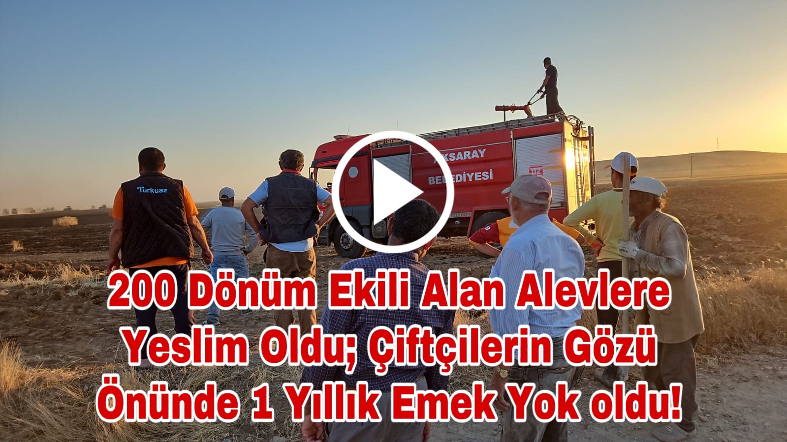 200 dönüm ekili alan alevlere teslim oldu; Çiftçilerin gözü önünde 1 yıllık emek yok oldu!