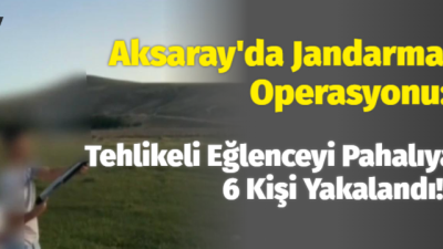 Aksaray İl Jandarma Komutanlığı, meskun mahallerde silahla havaya ateş ederek