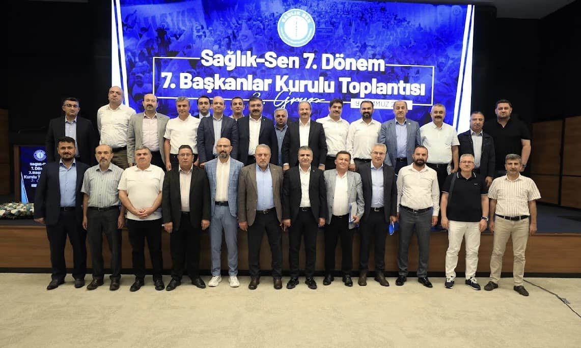 Sağlık-Sen 7. Dönem Toplantısında Sağlık ve Sosyal Hizmet Çalışanlarının Sorunları Ele Alındı!