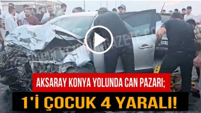 Aksaray-Konya Karayolu'nda iki otomobilin çarpışması sonucu meydana gelen kazada, 1’i