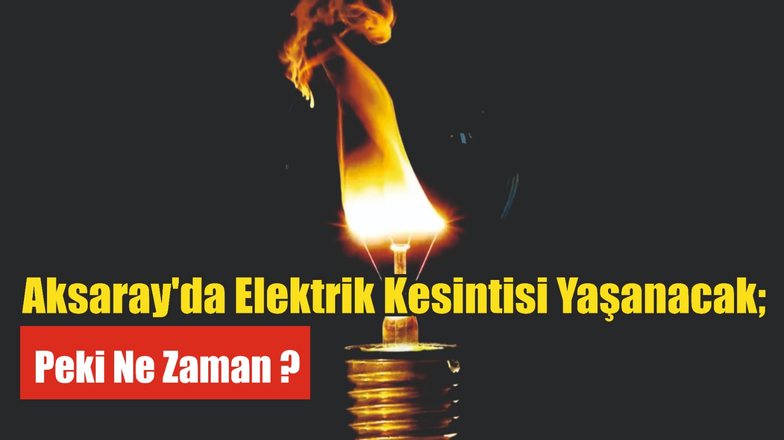 Aksaray’da elektrik kesintisi yaşanacak; Peki ne zaman?