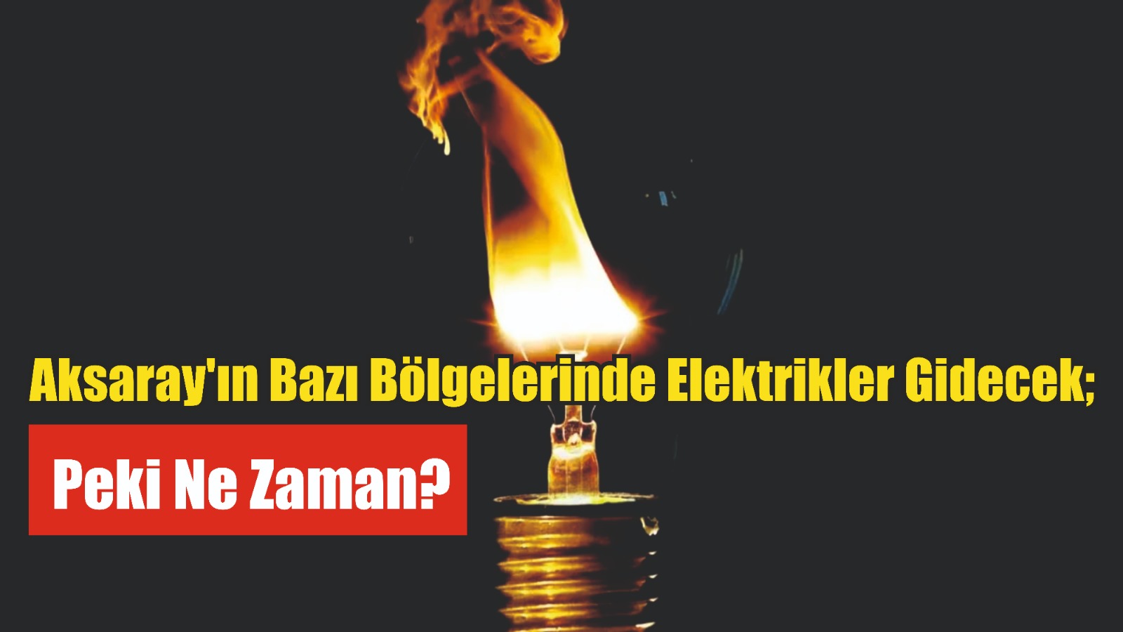 Aksaray’ın bazı bölgelerinde elektrikler gidecek; Peki ne zaman?