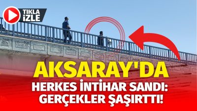 Aksaray sanayi köprüsüne çıkan vatandaş polis ekiplerini ayağa kaldırdı.