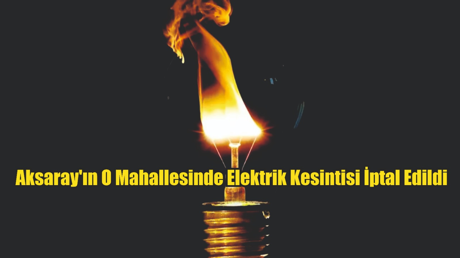 Aksaray’ın o mahallesinde elektrik kesintisi iptal edildi