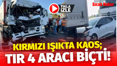 Aksaray'da tır sürücüsü kırmızı ışıkta duramayarak 3 tır ve 1