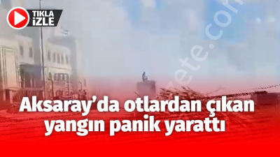 Aksaray Yeni Sanayi Cami yanında boş arazide bulunan otlardan yangın