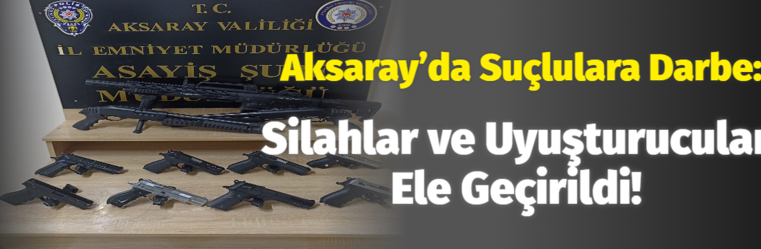 Asayiş Şube Müdürlüğü ekipleri,