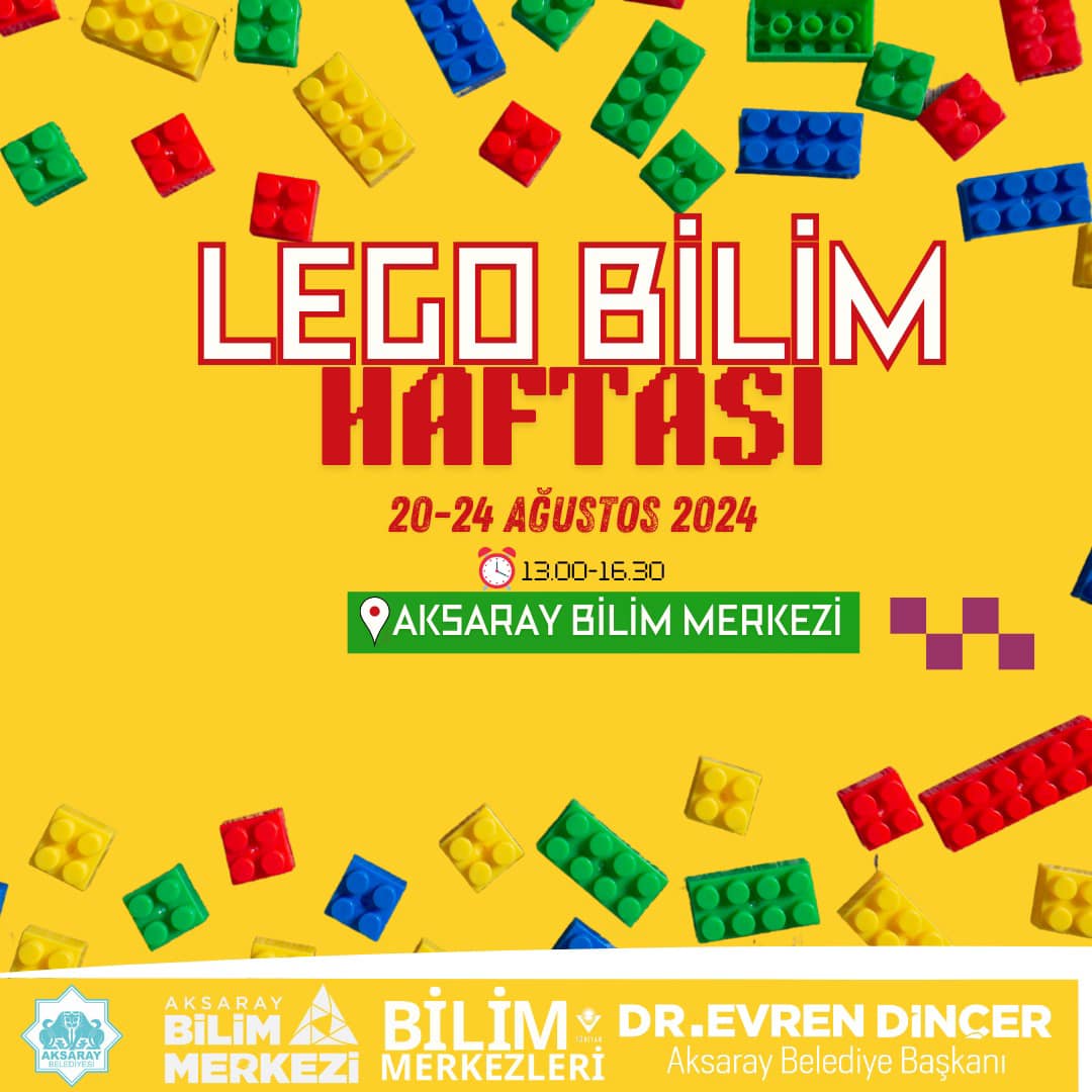 Aksaray’da çocuklar “Lego Haftasında” buluşuyor