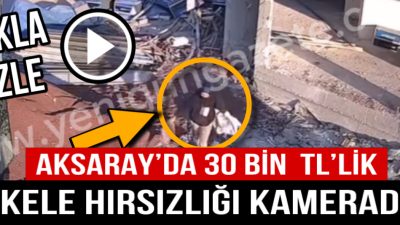 Selçuklu Mahallesi’nde 30 bin TL değerindeki iskele hırsızlığı, güvenlik kamerasına