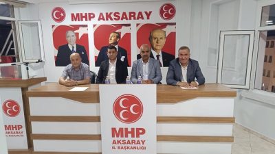 MHP Aksaray Merkez İlçe Başkanlığına Muhsin Arslan atandı.