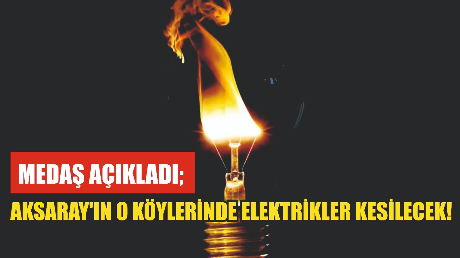 MERAM Elektrik Dağıtım Şirketi tarafından yapılan açıklama kapsamında Aksaray’ın bazı