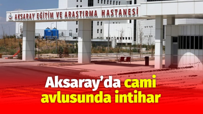 Aksaray’da bunalıma giren Öztürk Demirel (44), camide kendini asarak hayatına