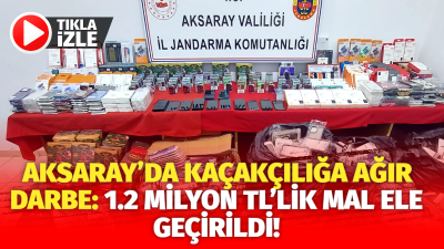 Aksaray İl Jandarma Komutanlığı'nın kaçakçılıkla mücadelesi kapsamında düzenlediği operasyonda, piyasa