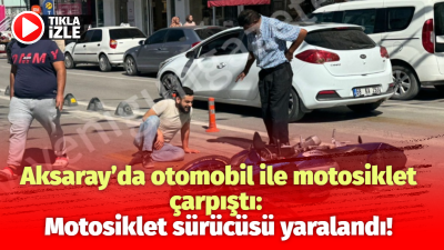 Ankara Caddesi üzerinde meydana gelen trafik kazasında motosiklet sürücüsü yaralandı.