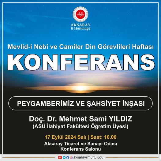 Aksaray’da Peygamberimizin izinde: “Şahsiyet İnşası” konferansıyla farkındalık!