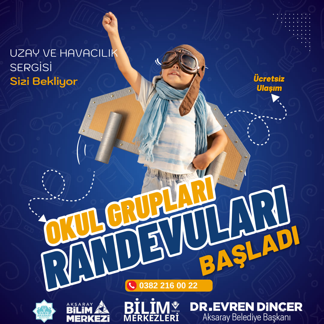 Aksaray’da Bilim Merkezinde okul grupları randevuları başladı