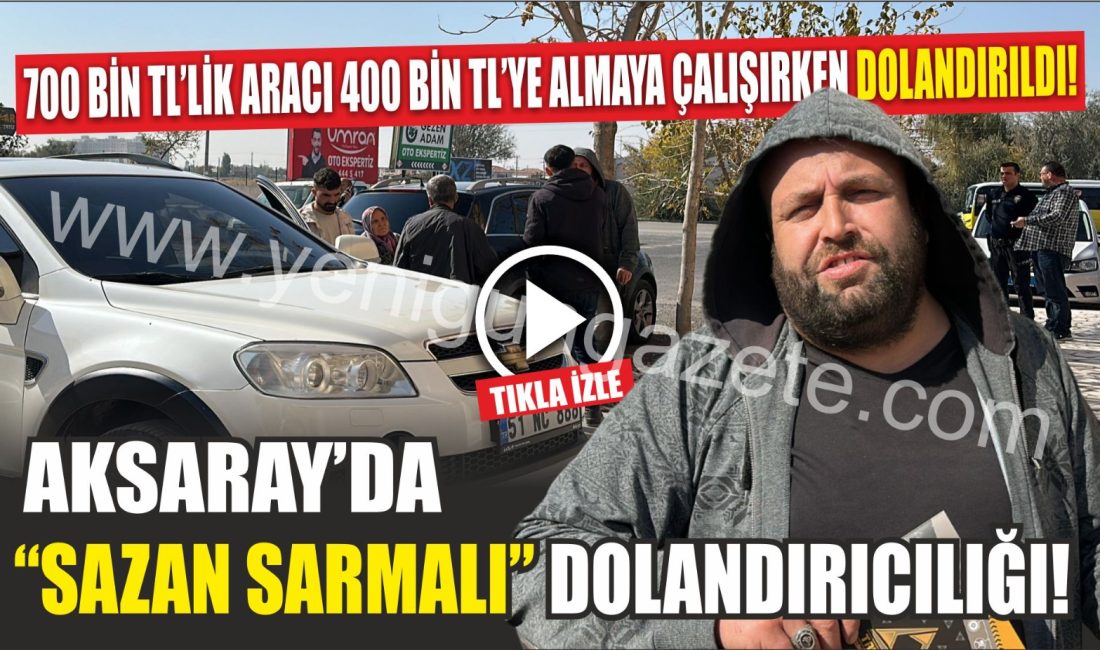 Aksaray’da bir aracı piyasa