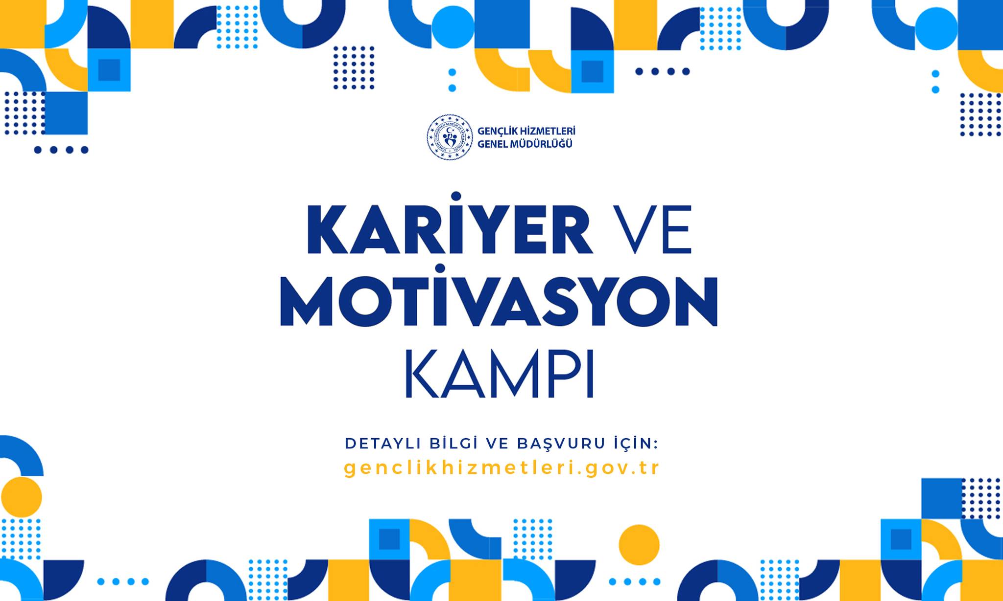 Bakanlık, Kariyer ve Motivasyon Kampları düzenliyor