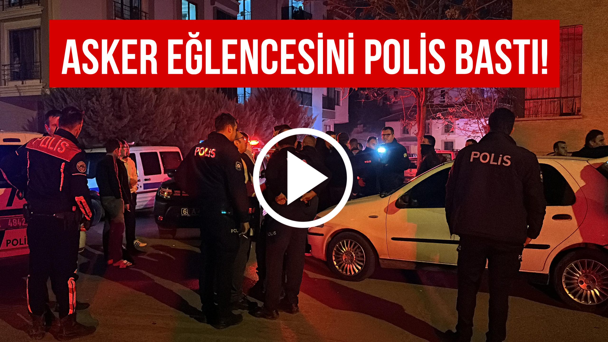 Asker eğlencesini polis bastı!