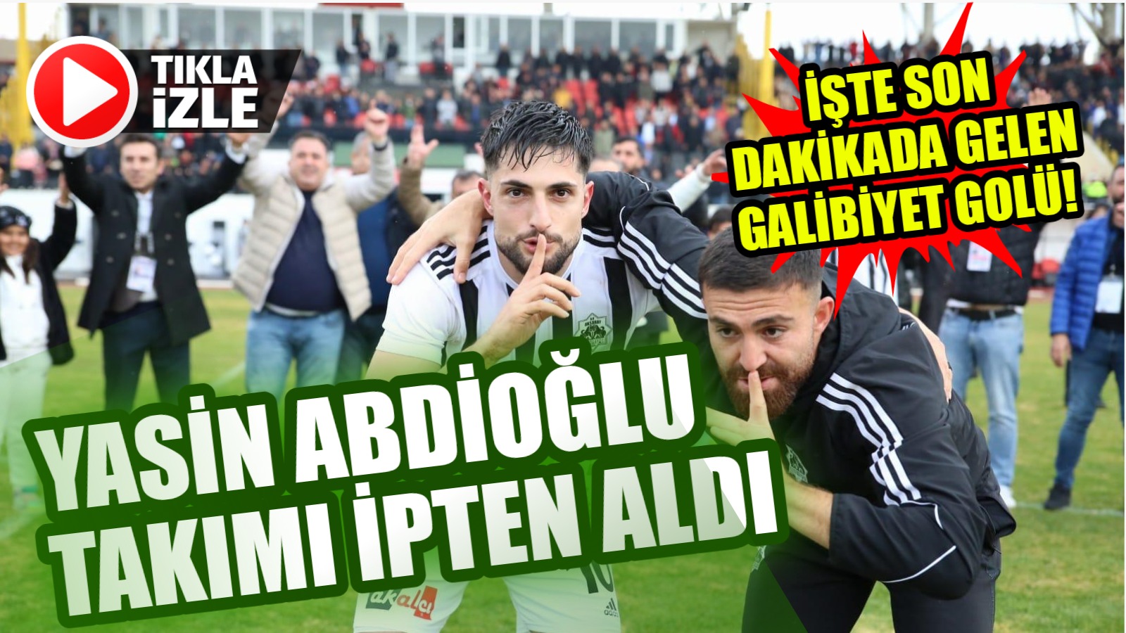 Yasin Abdioğlu takımı ipten aldı: İşte son dakikada gelen galibiyet golü!