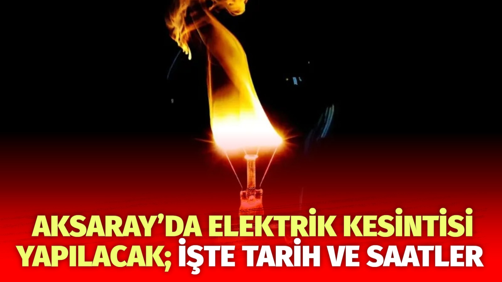 Aksaray’da elektrik kesintisi yapılacak; İşte tarih ve saatler