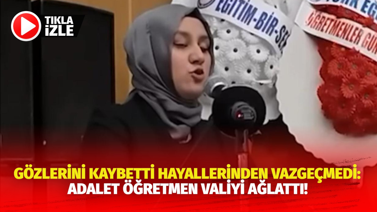 Gözlerini kaybetti hayallerinden vazgeçmedi: Adalet öğretmen Valiyi ağlattı!